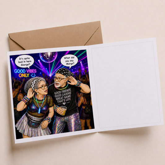 Rave - "The Old Fogies" Funny Greeting Card