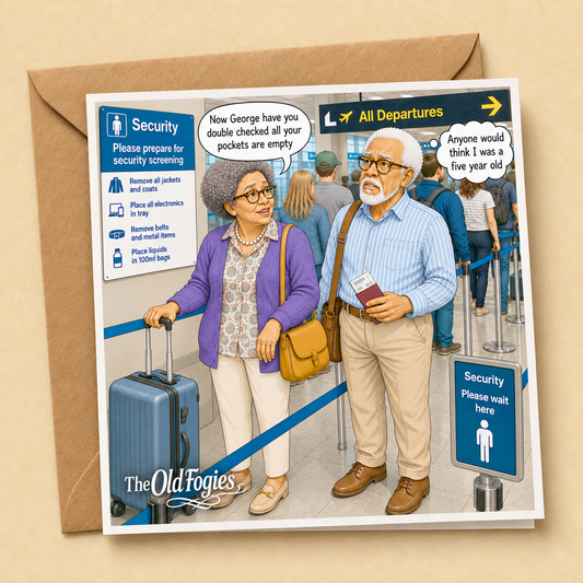 Airport Security - "The Old Fogies" Funny Greeting Card